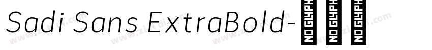 Sadi Sans ExtraBold字体转换